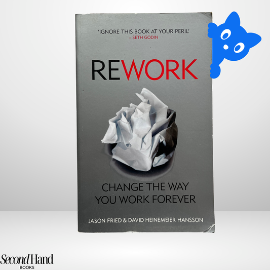 ReWork by David Heinemeier Hansson, Jason Fried