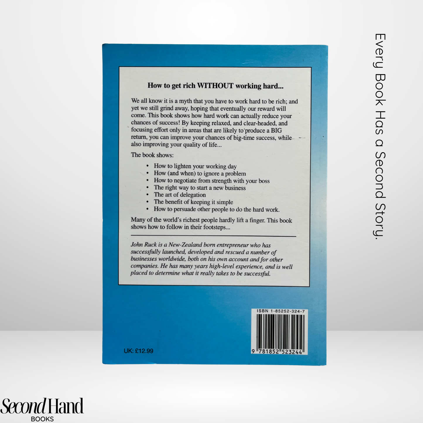 Think Lazy, Grow Rich by John Ruck