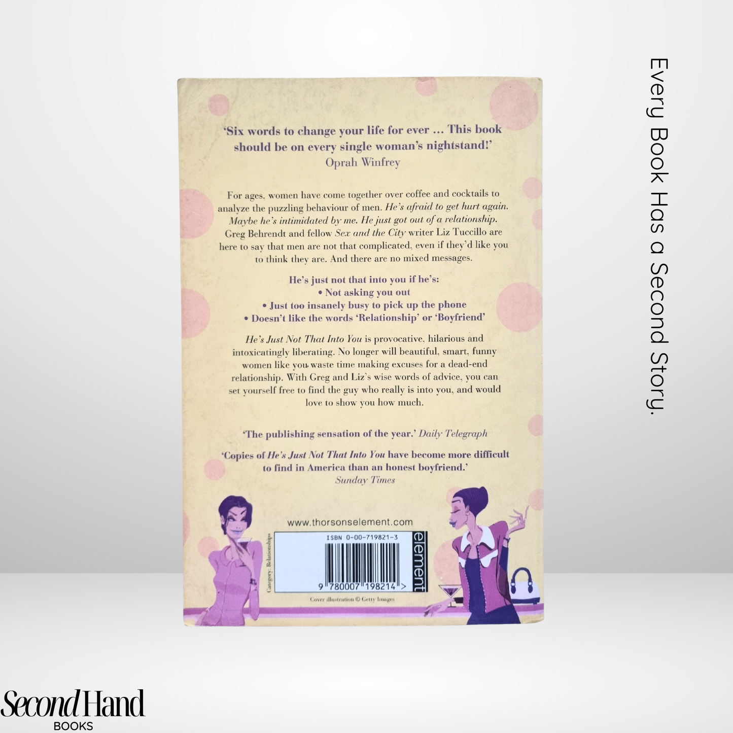 He’s Just Not That Into You by Greg Behrendt & Liz Tuccillo