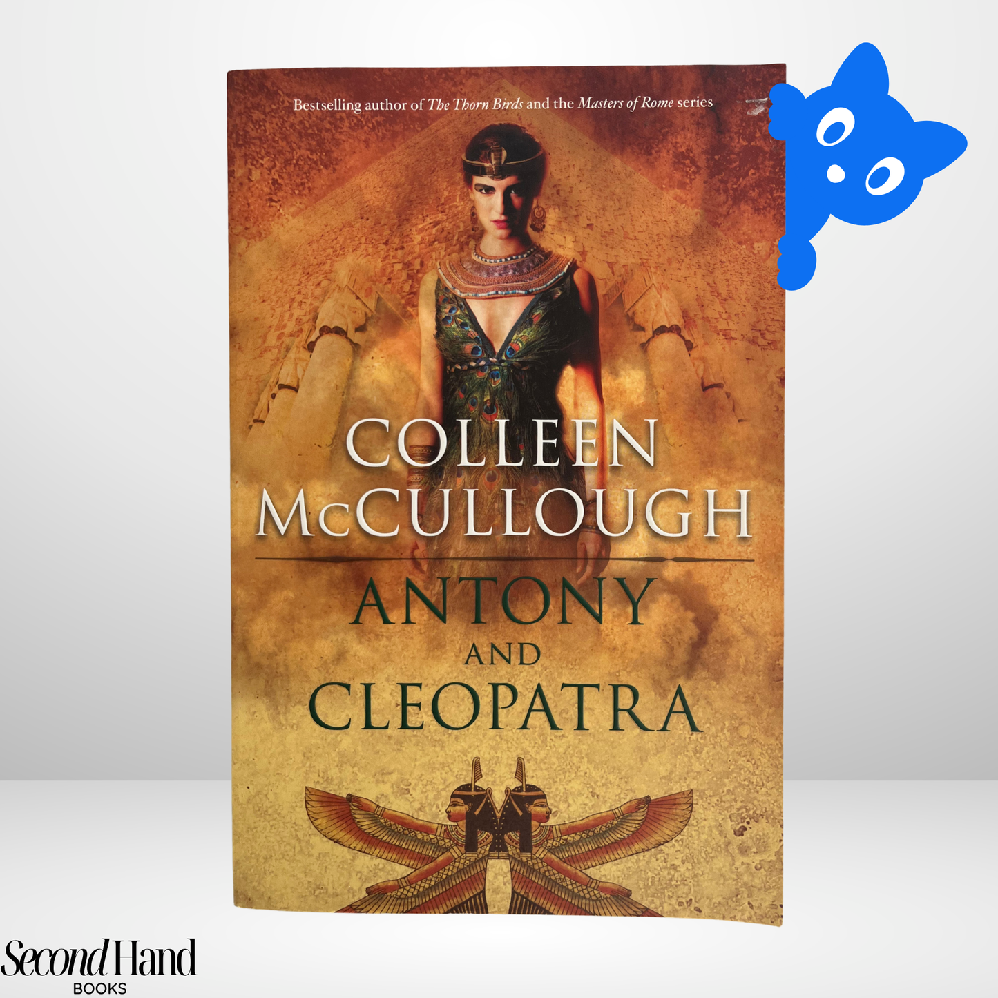 Antony and Cleopatra by Colleen McCullough
