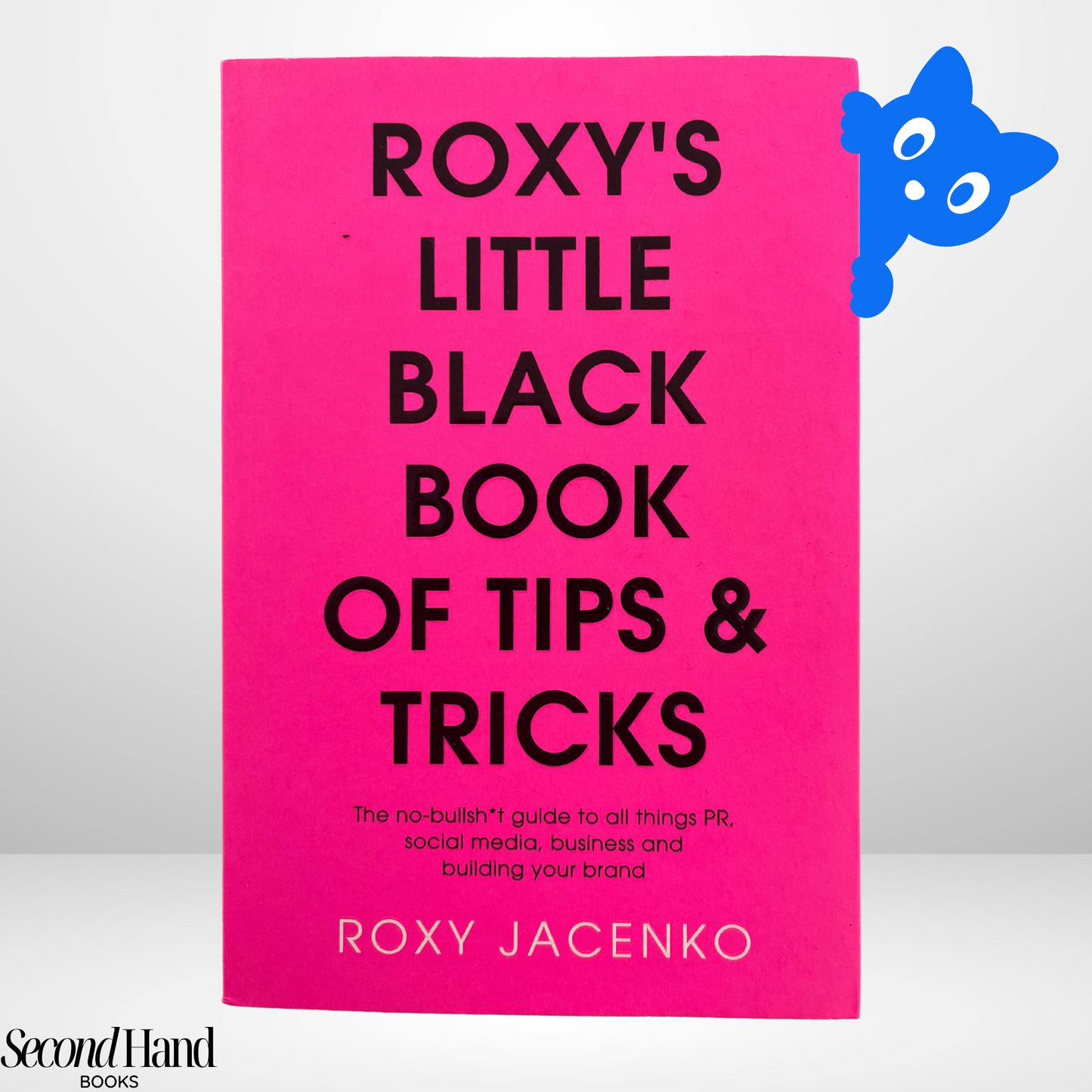 Roxy's Little Black Book of Tips and Tricks
